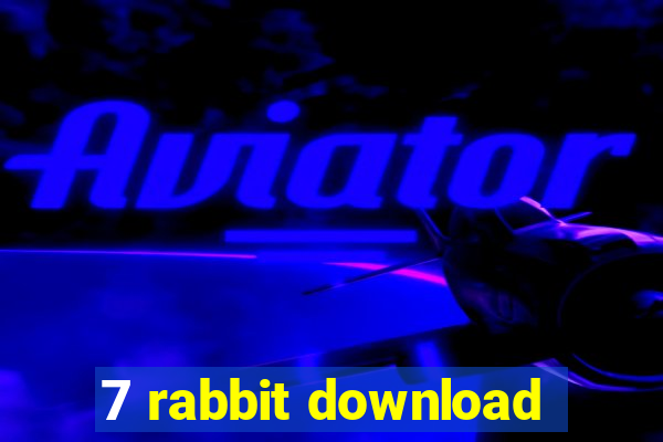 7 rabbit download